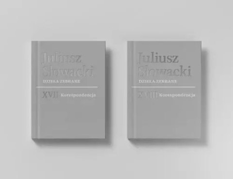 Dzieła zebrane XVII-XVIII Korespondencja Dzieła zebrane XVII-XVIII Korespondencja