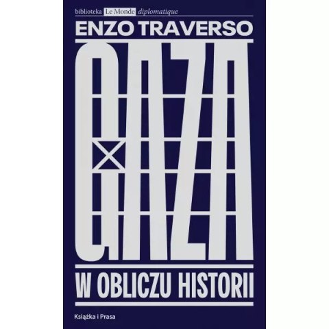 Gaza. W obliczu historii Gaza. W obliczu historii