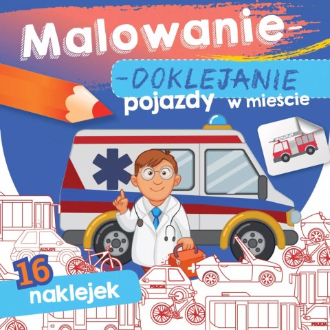 Malowanie-doklejanie. Pojazdy w mieście Malowanie-doklejanie. Pojazdy w mieście