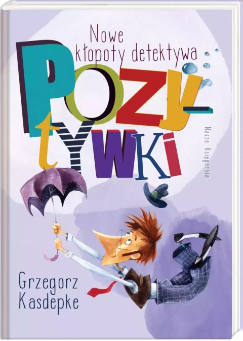 Nowe kłopoty detektywa Pozytywki Nowe kłopoty detektywa Pozytywki