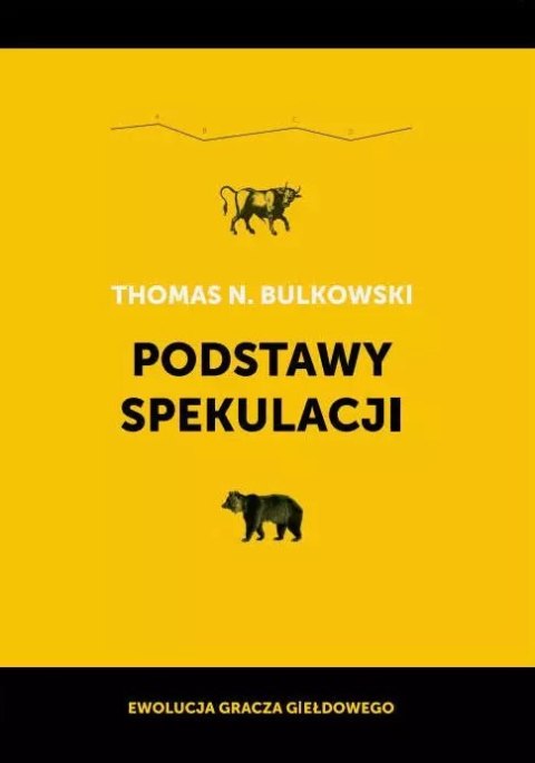 Podstawy spekulacji Podstawy spekulacji