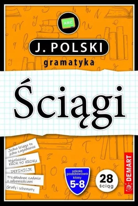 Ściągi. Karty edukacyjne. Język polski, gramatyka. Klasy 5-8 Ściągi. Karty edukacyjne. Język polski, gramatyka. Klasy 5-8