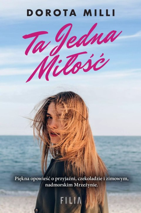 Ta jedna miłość Ta jedna miłość