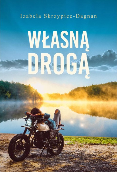 Własną drogą Własną drogą