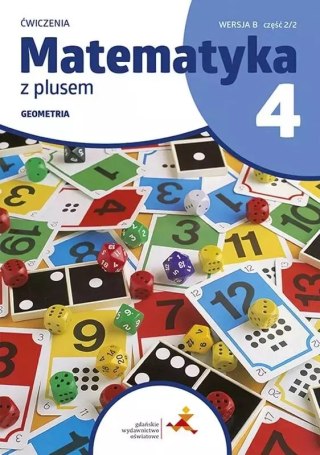 Matematyka z plusem. Geometria. Zeszyt ćwiczeń do szkoły podstawowej. Klasa 4. Wersja B, część 2/2