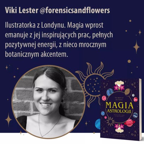 The Witch of the Forest. Magia astrologii. Pokochaj siebie i sięgnij po mądrość gwiazd