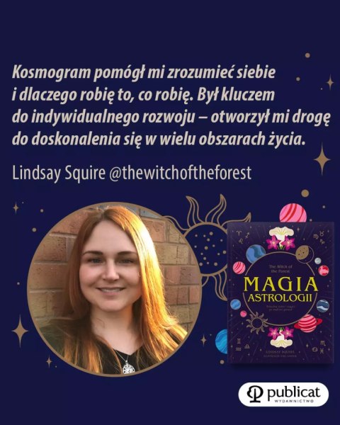 The Witch of the Forest. Magia astrologii. Pokochaj siebie i sięgnij po mądrość gwiazd