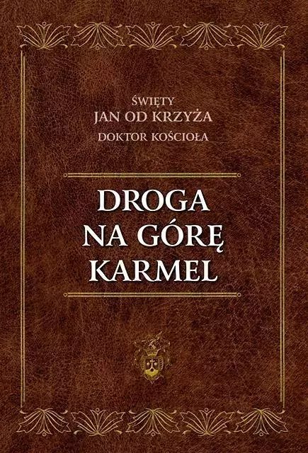 Droga na Górę Karmel Droga na Górę Karmel
