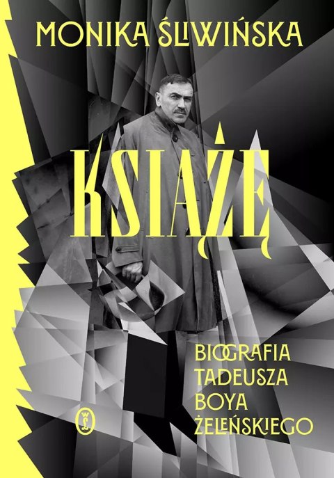 Książę. Biografia Tadeusza Boya-Żeleńskiego Książę. Biografia Tadeusza Boya-Żeleńskiego