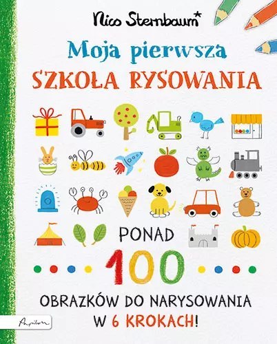 Moja pierwsza szkoła rysowania Moja pierwsza szkoła rysowania