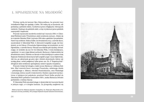Wiara i ofiara. Życie, dzieło i epoka św. Maksymiliana M. Kolbego