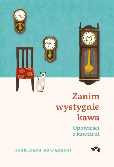 Zanim wystygnie kawa. Tom 2. Opowieści z kawiarni Zanim wystygnie kawa. Tom 2. Opowieści z kawiarni