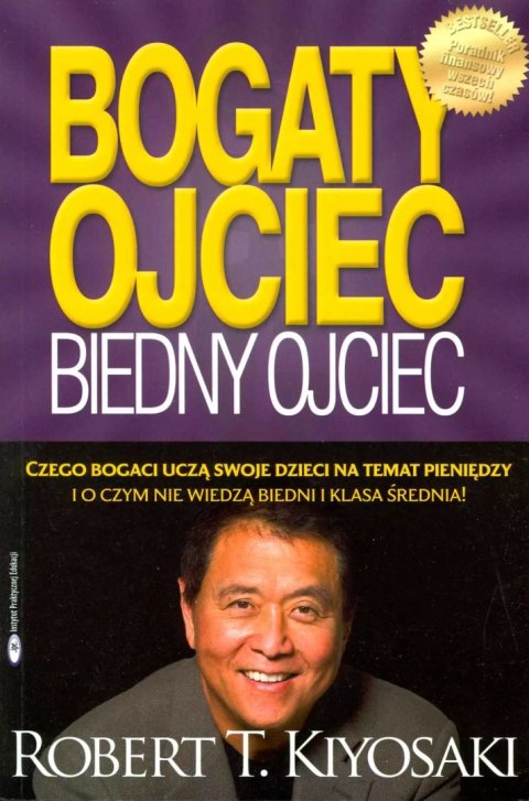 Bogaty ojciec, biedny ojciec Bogaty ojciec, biedny ojciec