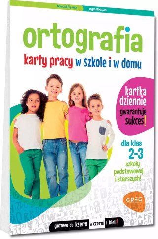 Ortografia. Karty pracy w szkole i w domu dla klas 2-3 szkoły podstawowej i starszych!