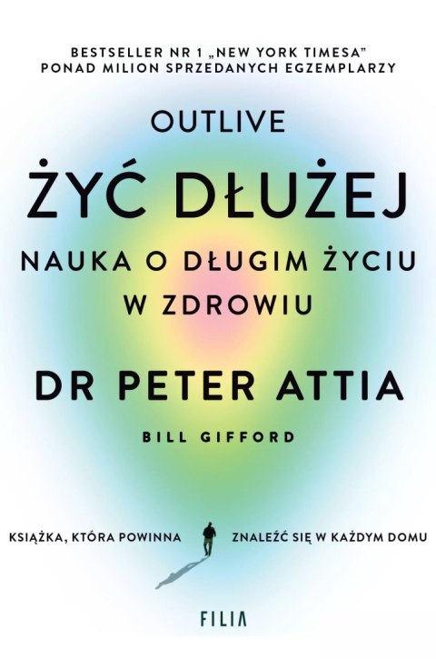 Żyć dłużej. Nauka o długim życiu w zdrowiu Żyć dłużej. Nauka o długim życiu w zdrowiu