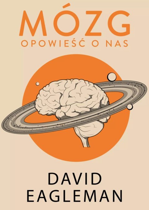 Mózg. Opowieść o nas Mózg. Opowieść o nas