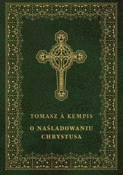 O naśladowaniu Chrystusa O naśladowaniu Chrystusa