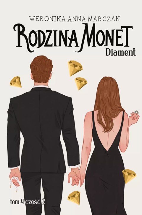 Rodzina Monet. Tom 4. Diament. Część 2 Rodzina Monet. Tom 4. Diament. Część 2