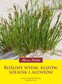 Rośliny wydm klifów solnisk i aluwiów Rośliny wydm klifów solnisk i aluwiów