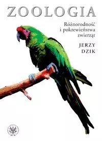 Zoologia. Różnorodność i pokrewieństwa zwierząt Zoologia. Różnorodność i pokrewieństwa zwierząt