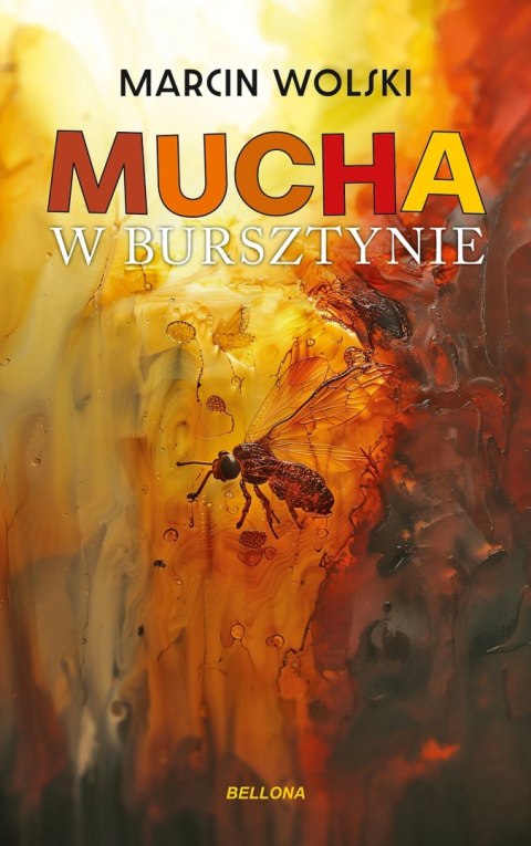 Mucha w bursztynie Mucha w bursztynie