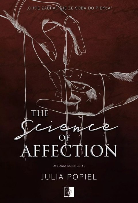 The Science of Affection. Dylogia Science. Tom 2 The Science of Affection. Dylogia Science. Tom 2