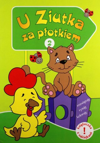U Ziutka za płotkiem 2