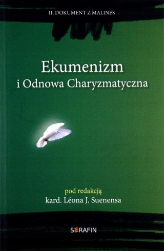 Ekumenizm i Odnowa Charyzmatyczna. II Dokument z Malines