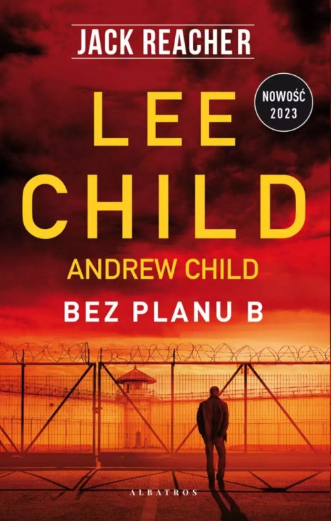 Jack Reacher. Tom 27. Bez planu B Jack Reacher. Tom 27. Bez planu B