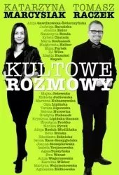 Kultowe rozmowy. Kobiety znane i niespodziewane Kultowe rozmowy. Kobiety znane i niespodziewane