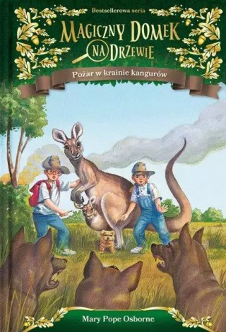 Magiczny domek na drzewie. Tom 20. Pożar w krainie kangurów