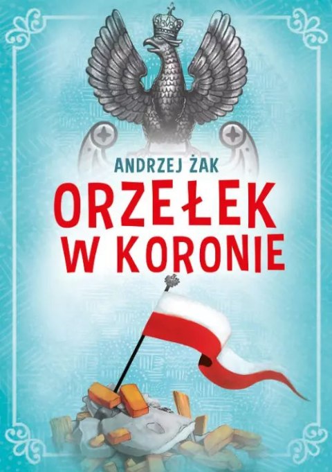 Orzełek w koronie Orzełek w koronie