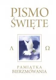 Pismo Święte Starego i Nowego Testamentu.Pamiątka Bierzmowania. Białe Pismo Święte Starego i Nowego Testamentu.Pamiątka Bierzmowania. Białe