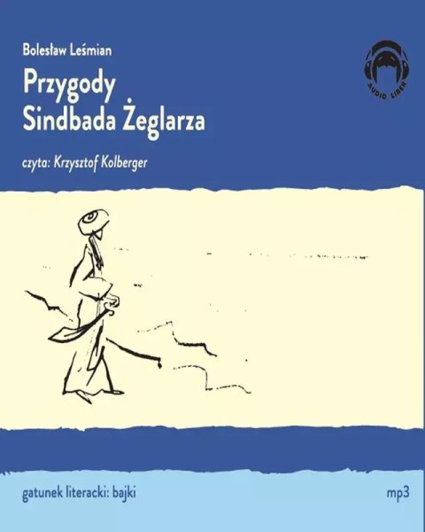 Przygody Sindbada Żeglarza. Audiobook Przygody Sindbada Żeglarza. Audiobook