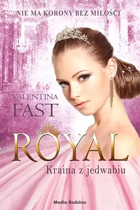 Royal. Tom 2. Kraina z jedwabiu Royal. Tom 2. Kraina z jedwabiu