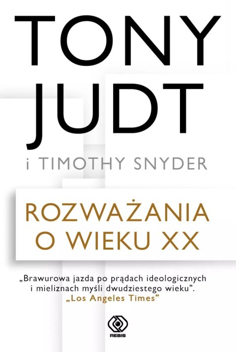 Rozważania o wieku XX Rozważania o wieku XX
