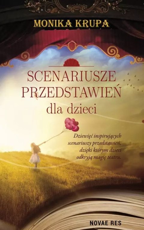 Scenariusze przedstawień dla dzieci Scenariusze przedstawień dla dzieci