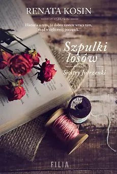 Siostry Jutrzenki. Szpulki losów Siostry Jutrzenki. Szpulki losów