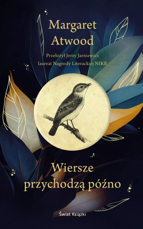 Wiersze przychodzą późno Wiersze przychodzą późno