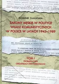 Zakony męskie w polityce władz komunistycznych w Polsce w latach 1945-1989