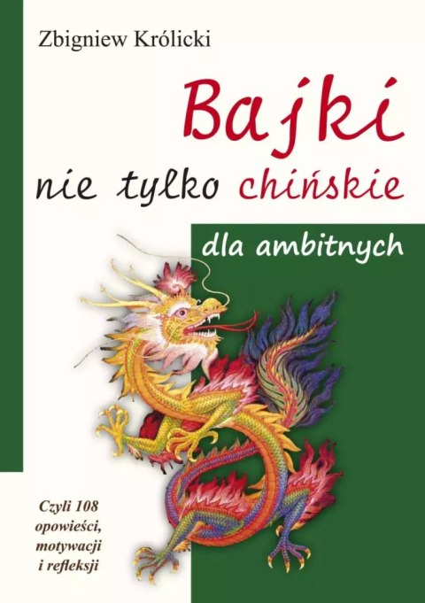 Bajki nie tylko chińskie dla ambitnych Bajki nie tylko chińskie dla ambitnych