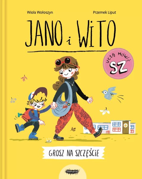 Grosz na szczęście. Jano i Wito uczą mówić SZ Grosz na szczęście. Jano i Wito uczą mówić SZ
