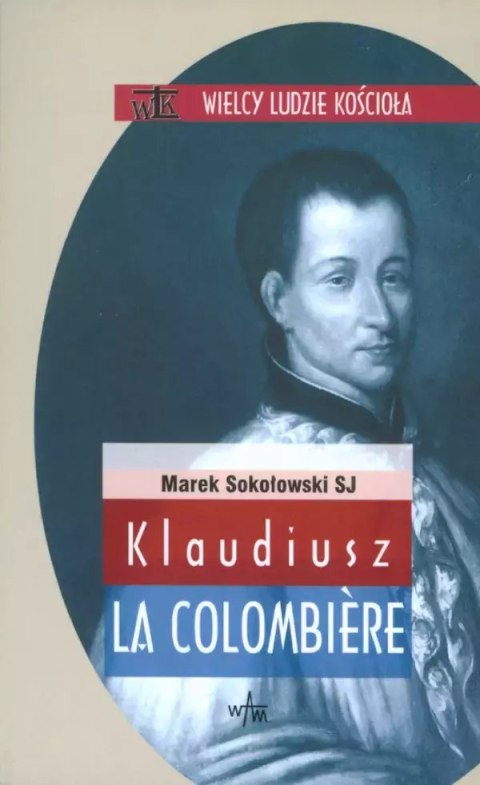 Klaudiusz la Colombiere Klaudiusz la Colombiere