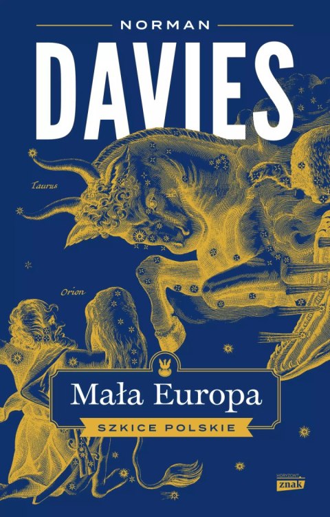 Mała Europa. Szkice polskie Mała Europa. Szkice polskie