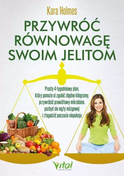 Przywróć równowagę swoim jelitom Przywróć równowagę swoim jelitom