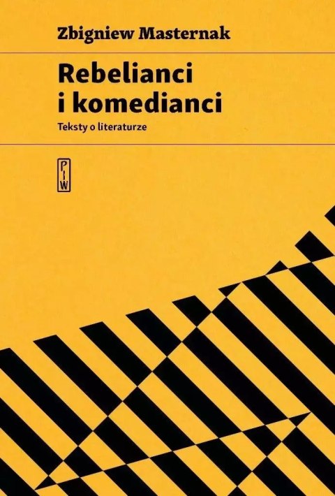 Rebelianci i komedianci Rebelianci i komedianci