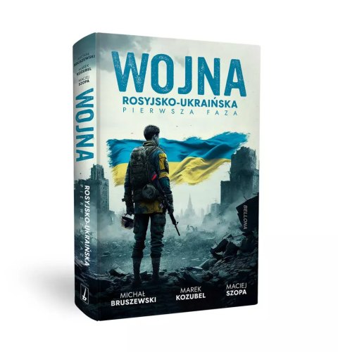 Wojna rosyjsko-ukraińska. Pierwsza faza Wojna rosyjsko-ukraińska. Pierwsza faza