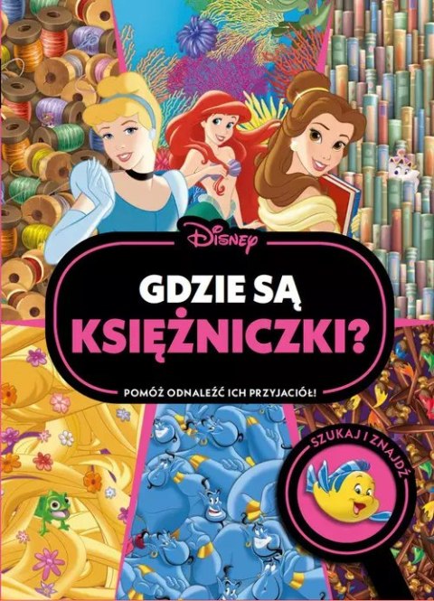 Gdzie są księżniczki? Szukaj i znajdź. Disney Gdzie są księżniczki? Szukaj i znajdź. Disney