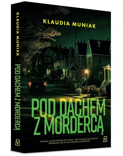 Pod dachem z mordercą