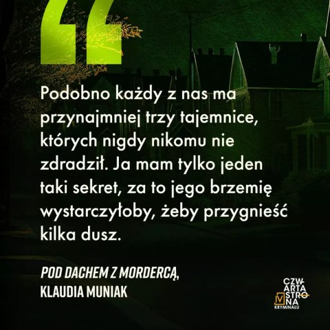 Pod dachem z mordercą